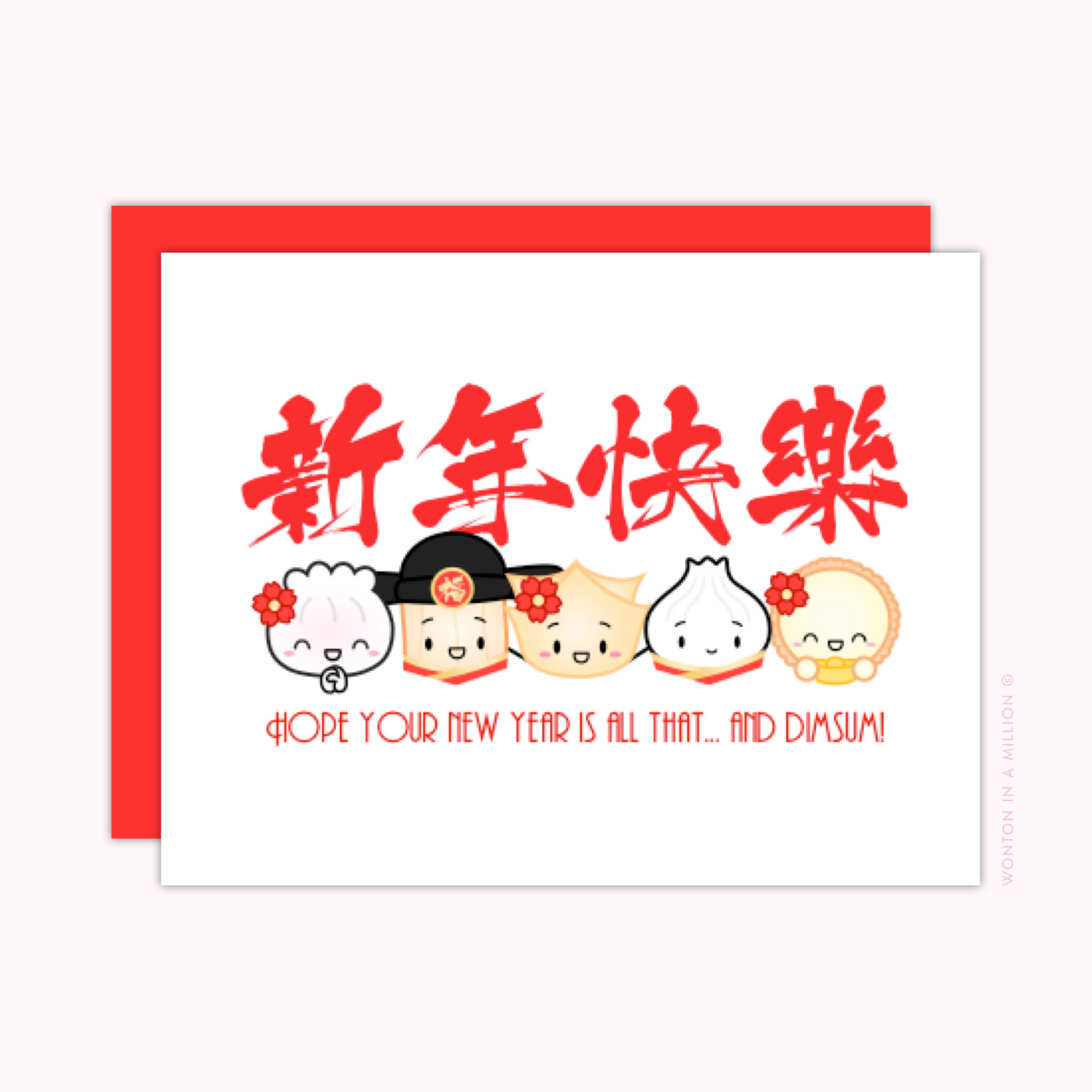 C210 | "Hope Your New Year Is All That... And Dimsum!" Chinese New Year Greeting Card (A2)