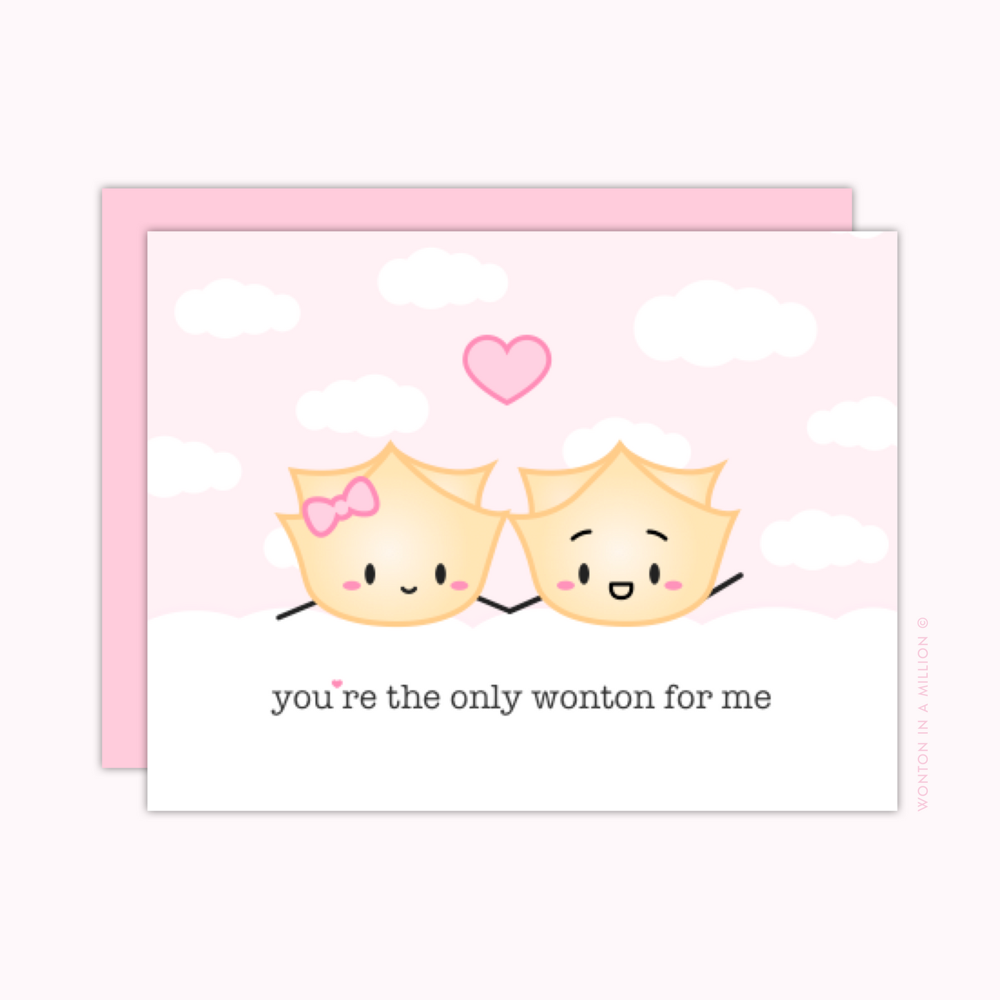 C004 | "You Are The Only Wonton For Me" Greeting Card (A2)