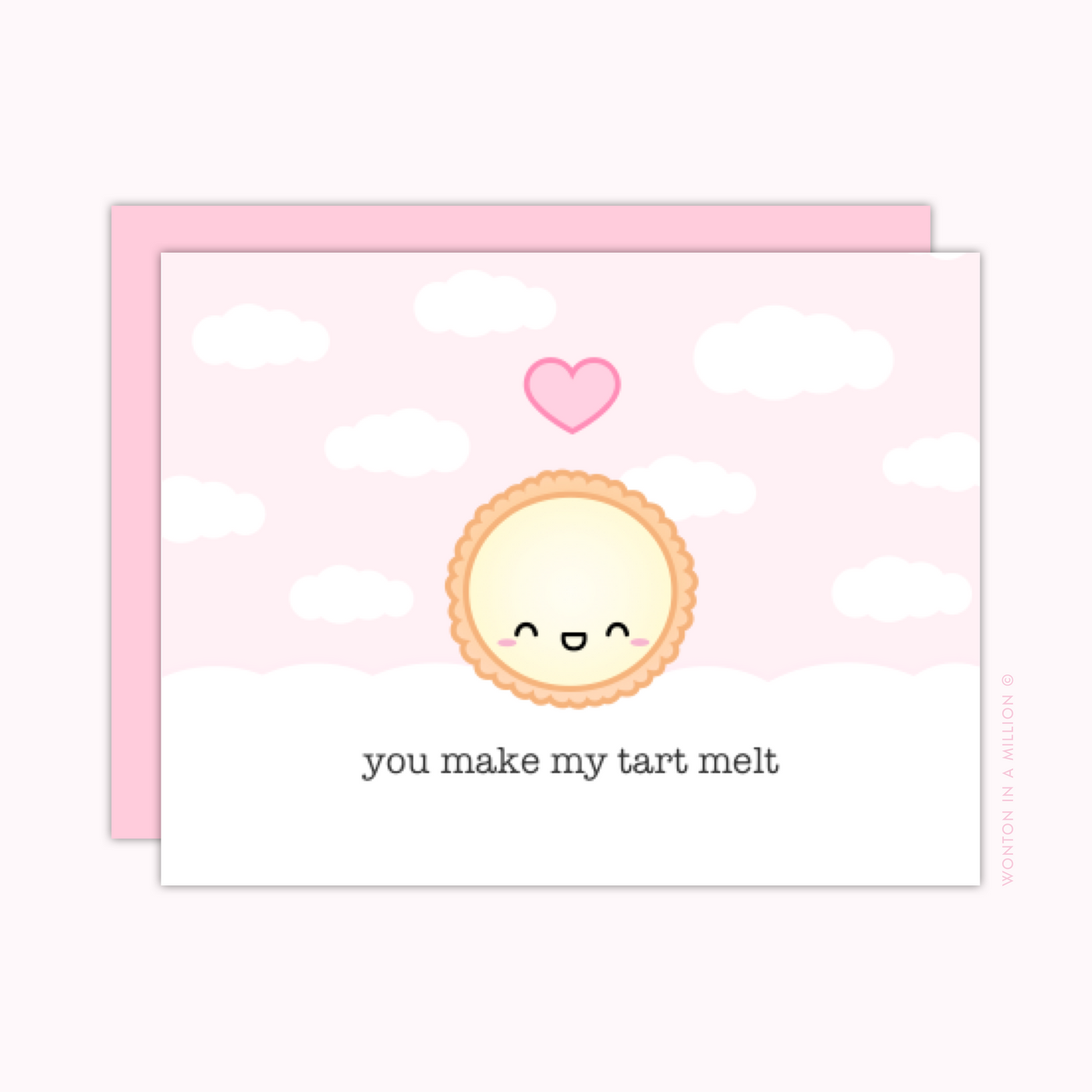 "You Make My Tart Melt" Greeting Card (A2)